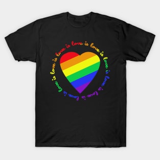 Love is Love (Rainbow) T-Shirt